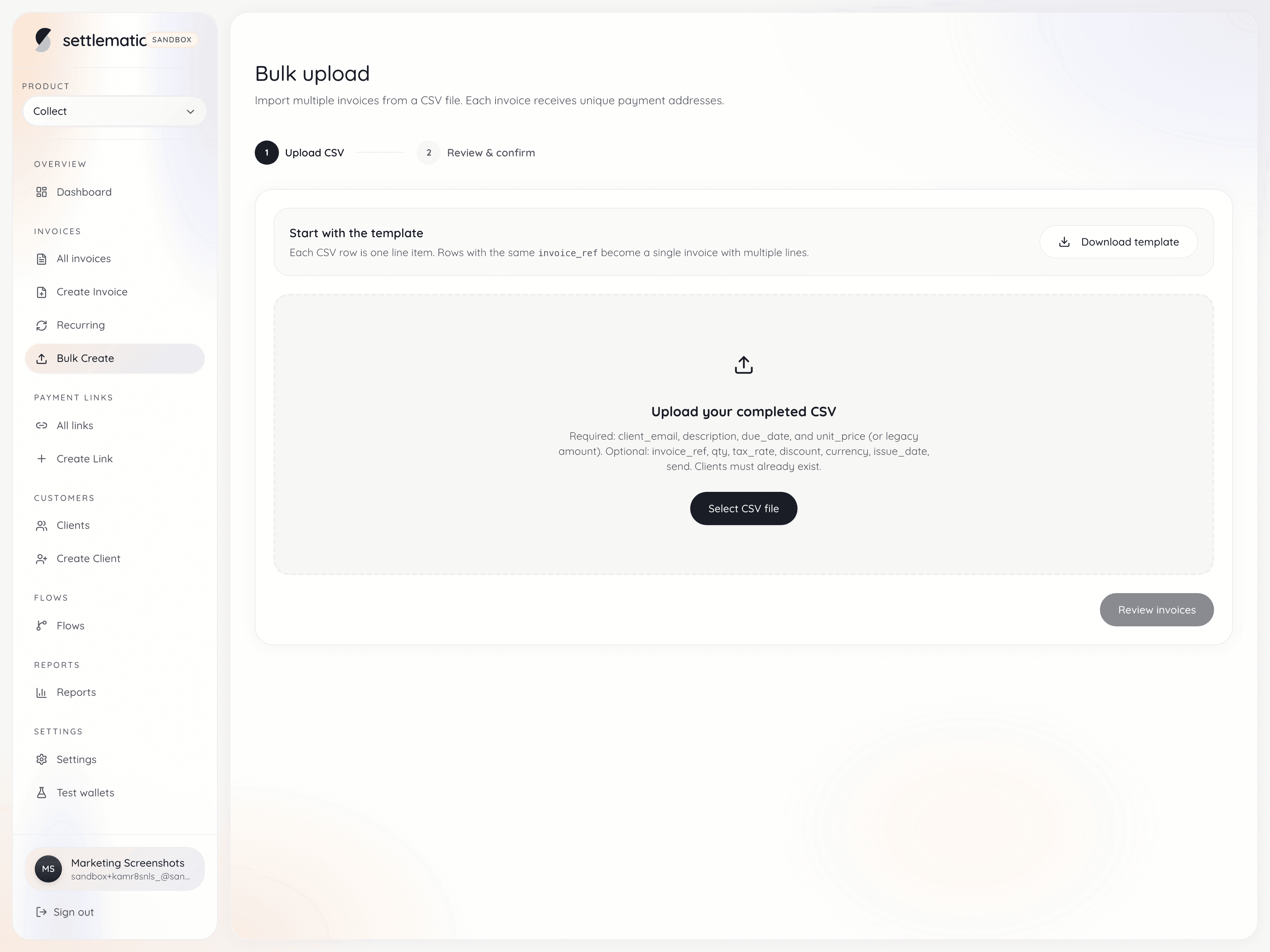 Settlematic bulk invoice upload wizard with CSV template download and required columns client_email, description, amount, and due_date